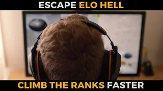 How to Escape ELO Hell & Rank Up FASTER