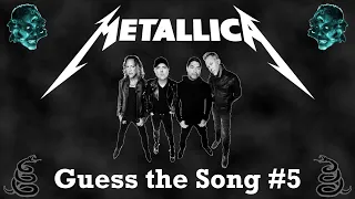 Guess the Song - Metallica #5 | QUIZ