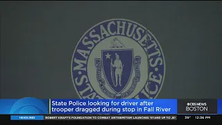 Massachusetts State Trooper dragged by car during traffic stop in Fall River