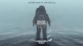 Masked Wolf   Astronaut In The Ocean (Emre Gulmez Edit)