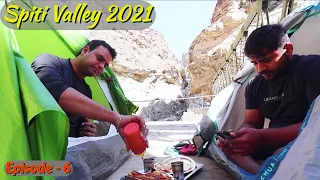 Breakfast Camping | Khab to Kaza | Spiti Valley Road Trip 2021 | Ep - 6