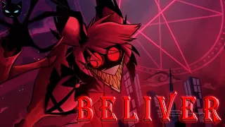 [AMV] ALASTOR "BelieveR" || HAZBIN HOTEL