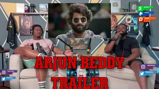 ARJUN REDDY | Vijay Deverakonda | Shalini | Trailer |BrothersReaction!