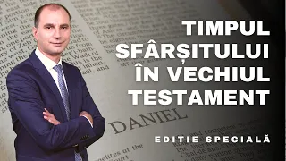 Timpul sfârșitului în Vechiul Testament | Ediție Specială, cu Tiberiu Nica