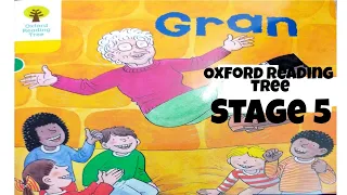 Gran Story - Oxford Reading Tree stage 5 | Gran Story | Gran Funny story | Granny Story