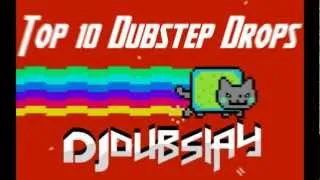 Top Ten BEST DUBSTEP DROPS [HD]