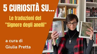 5 curiosità – Le traduzioni de "Il signore degli anelli" a confronto