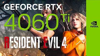 RTX 4060 Ti vs Resident Evil 4 Remake