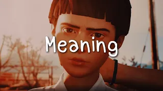 Cascadeur - Meaning (Life Is Strange 2) Lyrics