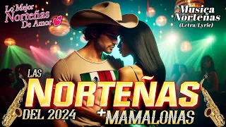 Norteñas Para Bailar 2024💃 Cumbias Norteñas Mix💃 Las Norteñas Más Mamalonas del 2024 (Letra/Lyric)