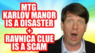 MTG Karlov Manor Is A DISASTER + Ravnica Clue Edition Is A GIANT SCAM