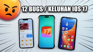 12 Bug/Keluhan iOS 17 🥵yang harus kamu ketahui
