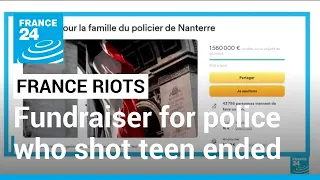 Far-right figure ends crowdfunding campaign for police officer who shot teen • FRANCE 24 English