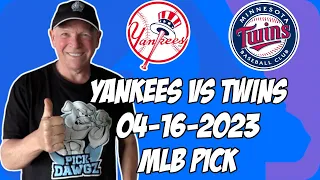 New York Yankees vs Minnesota Twins 4/16/23 MLB Free Pick | MLB Betting Tips