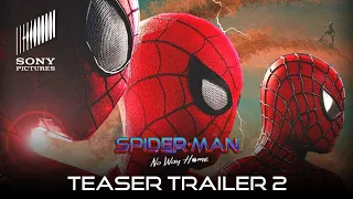 SPIDER-MAN: NO WAY HOME (2021) Teaser Trailer 2 | Marvel Studios | Sony Pictures (HD)