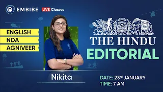 The Hindu Editorial Today | The Hindu Vocabulary 23 January 2023 by Nikita Ma'am | Embibe