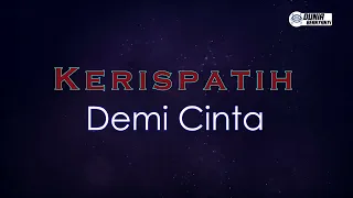 Kerispatih - Demi Cinta ( Karaoke Version ) || Key E