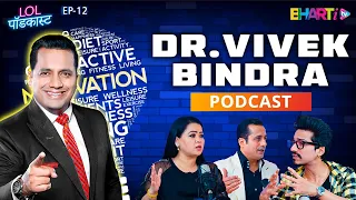 Dr. Vivek Bindra - Secrets Of Successful Life | Bharti TV PODCAST