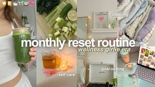 MONTHLY RESET ROUTINE 🧚🏼 goal-setting, cleaning, & self care