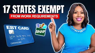 PANDEMIC EBT: 17 STATES EXEMPT FROM SNAP WORK REQUIREMENTS + $120 SUMMER EBT, SNAP DELAYS  & MORE!