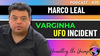 UFOs: 'Moment of Contact' with Potential NHI? Investigating the Varginha UFO incident w/ Marco Leal