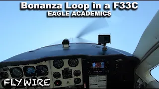 Bonanza Loop in a F33C