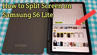 How To Split Screen on Samsung Galaxy Tab S6 Lite