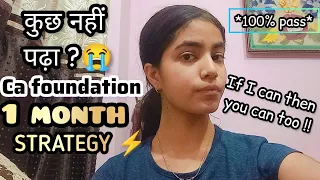 Ca Foundation Last one 1 month strategy ( 100% PASS ) clear ca foundation in one month ⚡