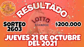 RESULTADO LOTTO SORTEO #2603 DEL JUEVES 21 DE OCTUBRE DEL 2021 /LOTERÍA DE ECUADOR/