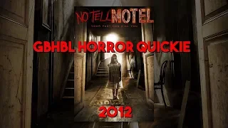 GBHBL Horror Review: No Tell Motel (2012)