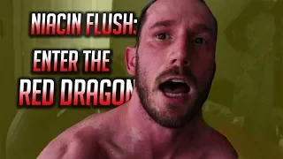 Niacin Flush In Action:  Enter The Red Dragon || Improve Circulation & Recovery