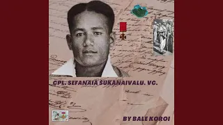 CPL. Sefanaia Sukanaivalu. VC.