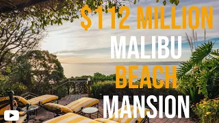 $112 Million Malibu Mansion