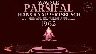 Wagner - Parsifal Opera + Presentation (recording of the Century : Hans Knappertsbusch 1962)