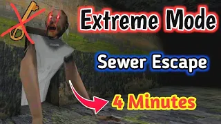 Granny V1.8 Extreme Mode Sewer Escape Without The Spider Key In 4 Minutes