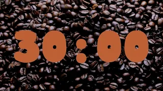 30-Minute Coffee-Themed Timer with Relaxing Music and Alarm | Perfect for Productivity 🌟☕️