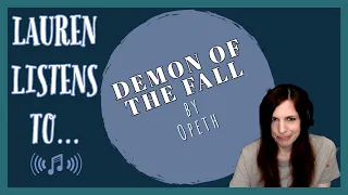 Demon, Demon of the Fall | Another Opeth Reaction