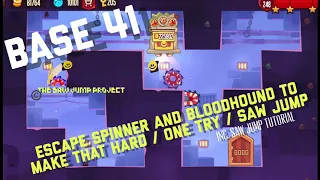 King of Thieves - Extreme base 41 solution - ( Spinner & Bloodhound into a Hard saw )