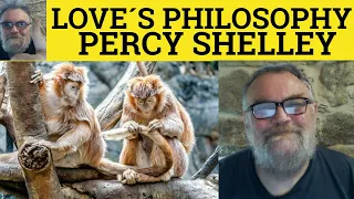 🔵 Love’s Philosophy Poem by Percy Bysshe Shelley Summary Analysis Reading Love’s Philosophy Shelley