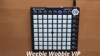 Bandlez - Weeble Wobble VIP |  Launchpad MK2