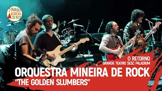 Orquestra Mineira de Rock - The Golden Slumbers (The Beatles)