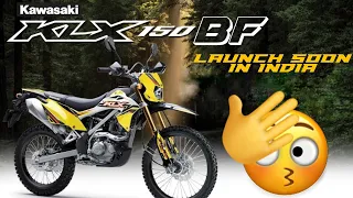 KAWASAKI is planning to lunch KLX 150 BF motorcycle soon in India||•