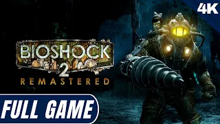 Bioshock 2 Remastered Full Game Gameplay (4K 60FPS) Walkthrough No Commentary