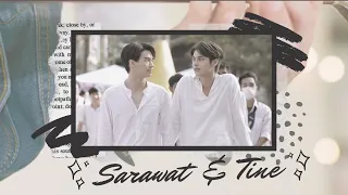 Sarawat 𝓪𝓷𝓭 Tine | Love Story P.1