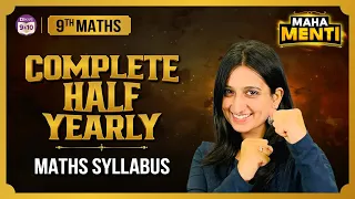 महा MENTI: Complete Half-Yearly Maths Syllabus | Class 9 | BYJU'S Exam Edge