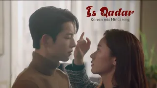 Is Qadar || Korean mix Hindi songs 2021 || Vincenzo || RAJESH RANJAN