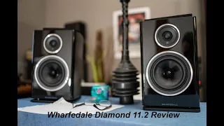 Wharfedale Diamond 11.2 Review - Get Them While Supplies Last!