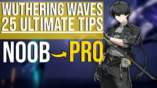 Wuthering Waves Guide for DUMMIES: 25 Tips EVERY Player Needs