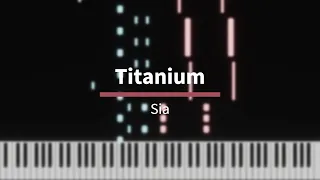 Titanium - Sia [Piano Tutorial]