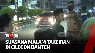 Warga di Cilegon & Yogyakarta Sambut Malam Takbir | tvOne